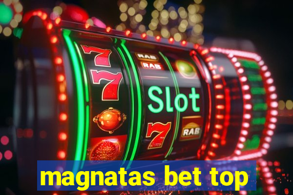 magnatas bet top